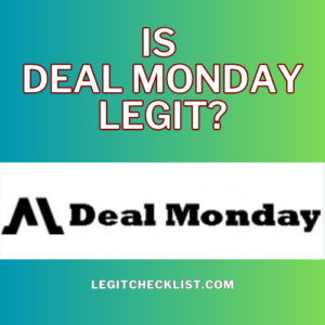 Is Deal Monday legit